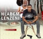 Hlabemlenzeni – Ivolovolo ft Thokozani Langa