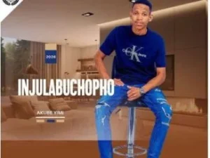 Injulabuchopho – Akube Yimi