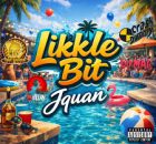 Jquan, Dj Mac - Likkle Bit