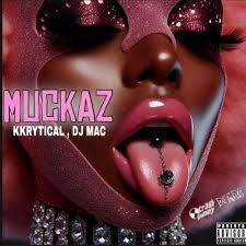 KKRYTICAL - MUCKAZ