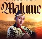 Kailey Botman – Malume Ft. Katarina RSA