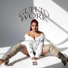 Khandy Brawling, DJ Mac - Guh To Work