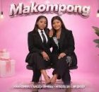 Kharishma x Naledi Aphiwe - Makompong