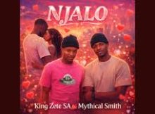 King Zete SA - Njalo feat. Mythical Smith