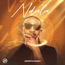 KingTouch – Ndala Album
