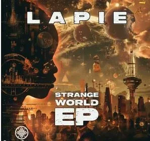 Lapie & Galactiq Nevin – Strange World
