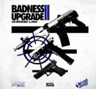 Law, Dj Mac - Badness Upgrade 2.0