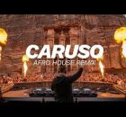 Lucio Dalla – Caruso | Afro House Remix