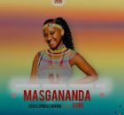 MASGANANDA – Sekulungile mama (feat. Gqibu)