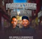 MR DIEGO & SHEBESHXT FT MADIZZANA &KEYS BOY, ICECUE – Mabossong ka Juno