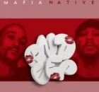 Mafia Natives – Everything (Outro) (Dirty Record Mix)