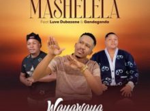 Mashelela – Waya Waya