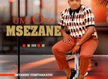 Mfoka Msezane - Intando Yomthakathi New Album 2026