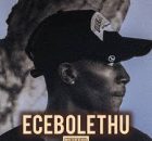 Mister B Kul - Ecebolethu Song