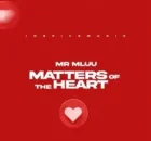 Mr Mluu & Karma Banshee – Matters Of The Heart