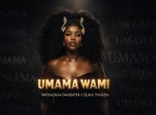 Nkosazana Daughter - Umama Wami ft Dlala Thukzin (3-Step) 2026 New Song