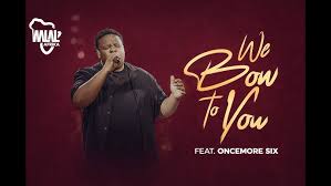 Oncemore Six - WE BOW TO YOU (Extended Worship Medley) | On Our Knees