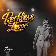 PAUL TOMISIN - RECKLESS LOVER 
