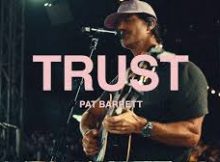 Pat Barrett - Trust (Live)