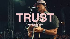 Pat Barrett - Trust (Live)