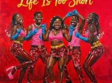 Prince Benza & Makhadzi – Life Is Too Short