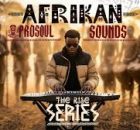 ProSoul – African Sounds, The Rise Series EP