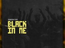 Rawson Ford – Black In Me (Intro)