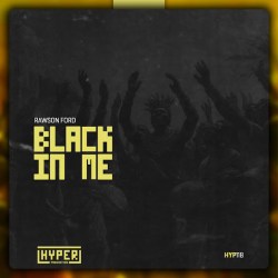 Rawson Ford – Black In Me (Intro)