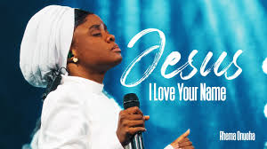 Rhema Onuoha - Jesus (I Love Your Name)