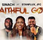 SINACH - Faithful God Sinach ft JFC, Stanflux