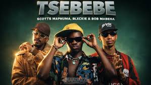 Scotts Maphuma, Blackie & Bob Mabena - Tsebebe Feat. Mulest vankay