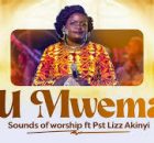 Sounds of Worship ft. Pst. Lizz Akinyi - U MWEMA