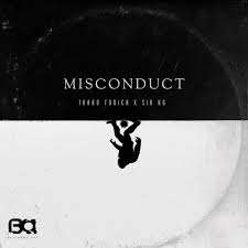 Thabo Tonick & Sir KG – Misconduct