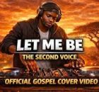 The Second Voice – Let Me Be (Amapiano Dance)