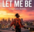 The Second Voice – Let Me Be (Amapiano Remix)