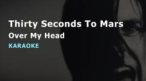 Thirty Seconds To Mars - Over My Head