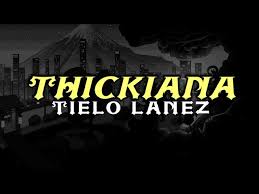 Tielo Lanez, DJ Mac - Thickiana