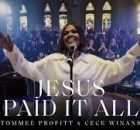 Tommee Profitt x CeCe Winans - Jesus Paid It All