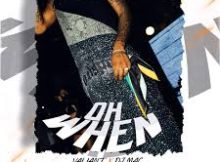 Valiant, Dj Mac - OH WHEN