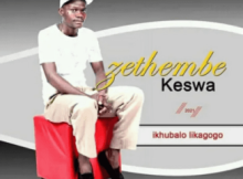 ALBUM: Zethembe kheswa – Ikhubalo Likagogo