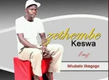 Zethembe kheswa – Ikhubalo likagogo ALBUM