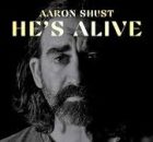 Aaron Shust - He's Alive