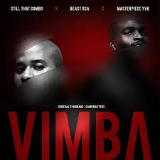 Beast RSA, Masterpiece YVK & Still That Combo – Vimba ft. General C’Mamane & Campmasters
