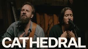 Bethel Music, Jonathan David Helser, Melissa Helser - Cathedral (Acoustic)
