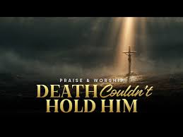 Charis Studio - Death Could Not Hold Him