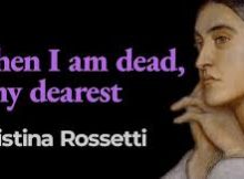 Christina Rossetti - When I am dead my dearest Song