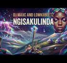 DJ Maxc, Lowkiibeetz - Ngisakulinda (3 Step Amapiano)