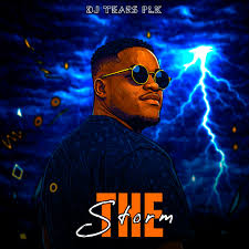 DJ Tears PLK – The Storm