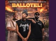 Dj Maphorisa, Xduppy & Uncool MC – Balloteli ft. Ftears & Seun1401