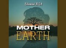 Dlamini RSA – Mother Earth